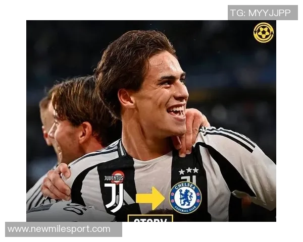 20岁尤文新星伊尔迪兹表现出色身价飙升50引发关注